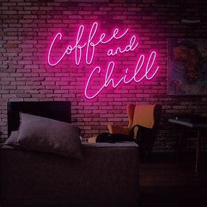 Coffee And Chill Neon Sign