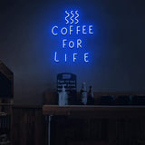 Coffee for life Neon Sign - Neon87