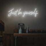 Just Be Yourself Neon Sign - Neon87